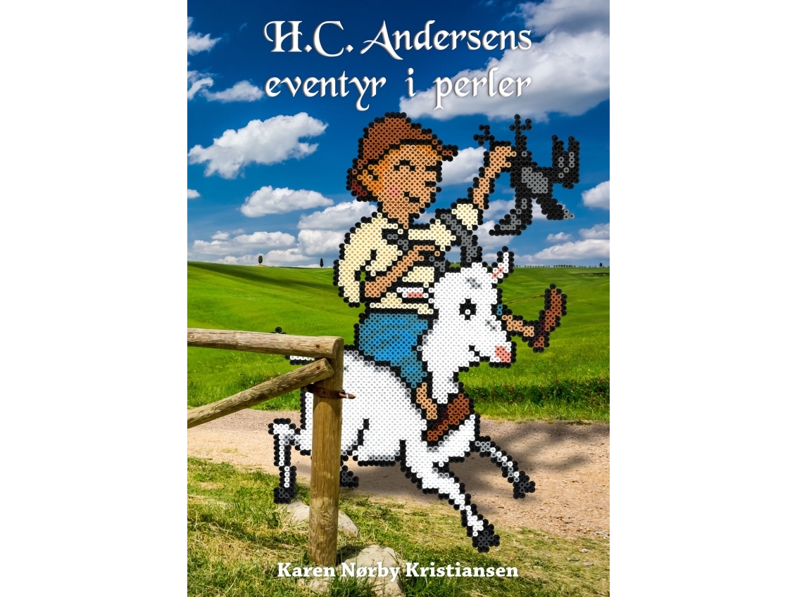 H.C. Andersens Eventyr I Perler | Karen Nørby Kristiansen