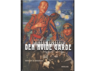 Den Hvide Garde | Mikhail Bulgakov