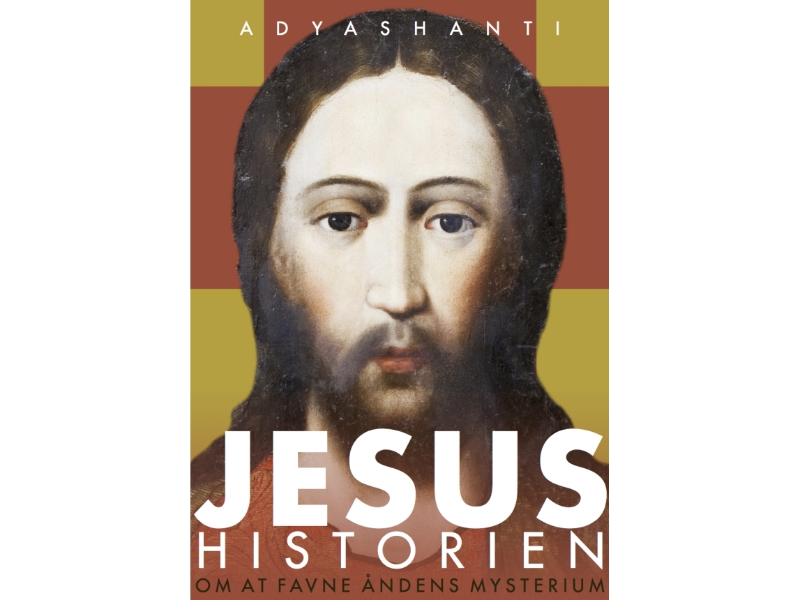 Jesus Historia | Adyashanti | Språk: Danska