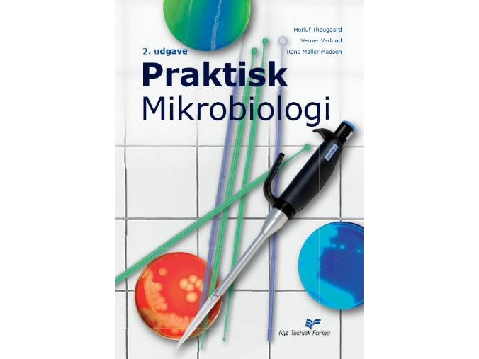 Praktisk mikrobiologi Herluf Thougaard, Verner Varlund, Rene Møller Madsen | Böcker - Yrke | GameStuff