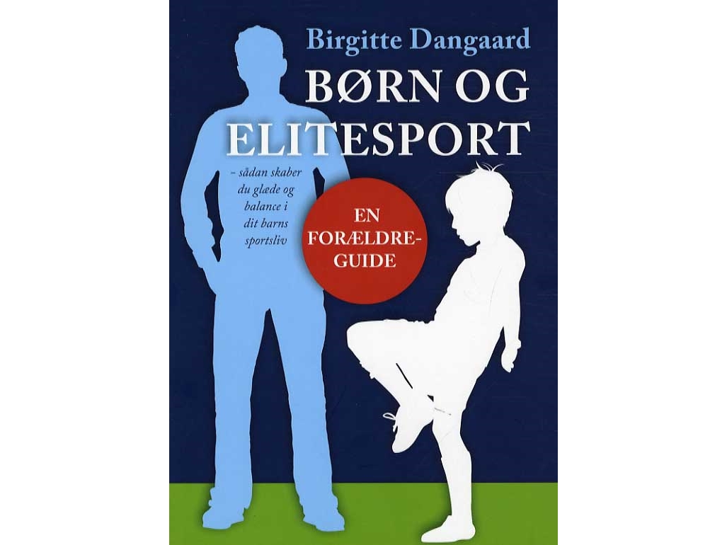 Kinder Und Spitzensport | Birgitte Dangaard | Sprache: Dänish