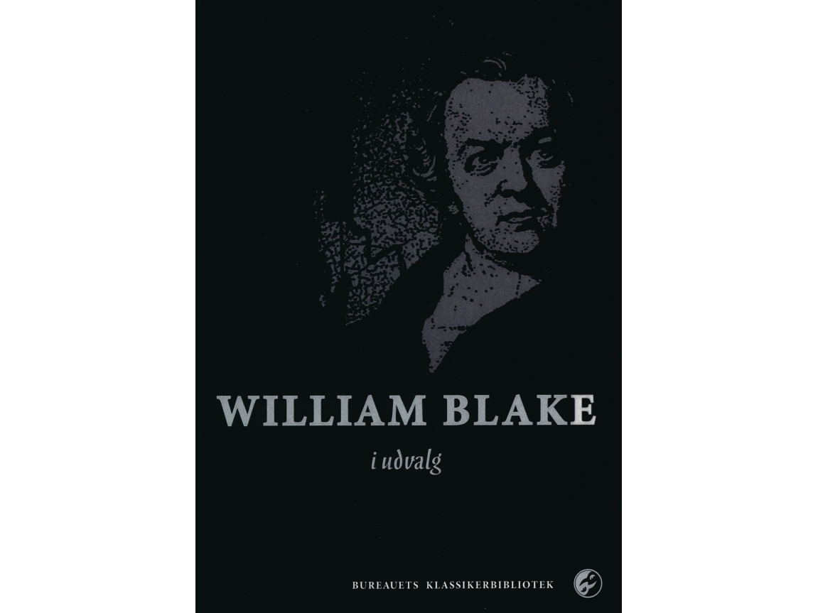 William Blake i udvalg William Blake Språk: Danska | Böcker - Skönlitteratur - Dikter | GameStuff