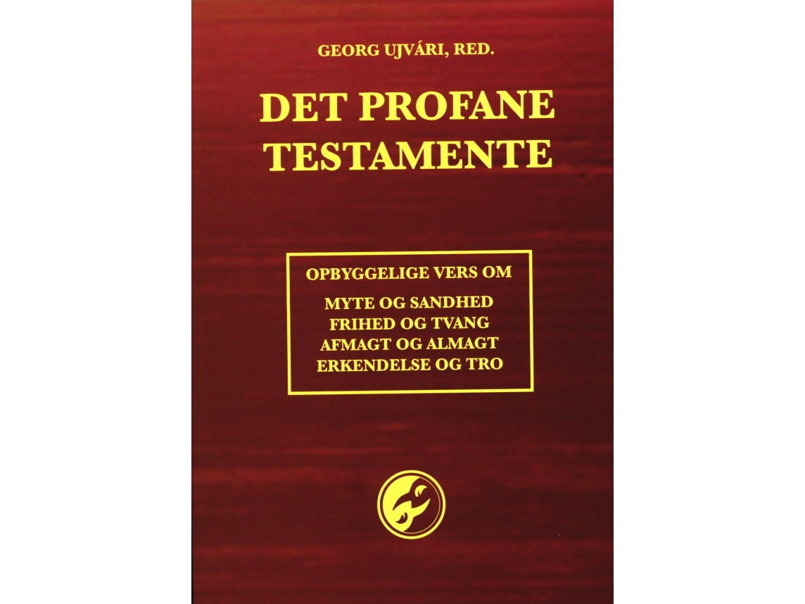 Das Profane Testament | Georg Ujvári | Sprache: Dänish
