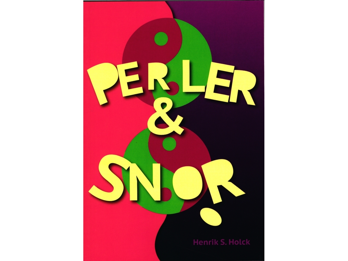 Perler & Snor | Henrik S. Holck