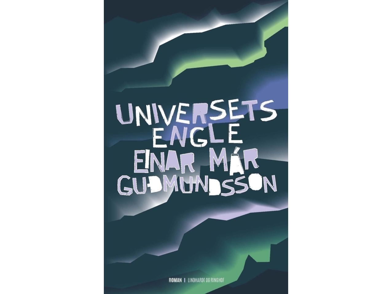 Universets Engle | Einar Már Guðmundsson