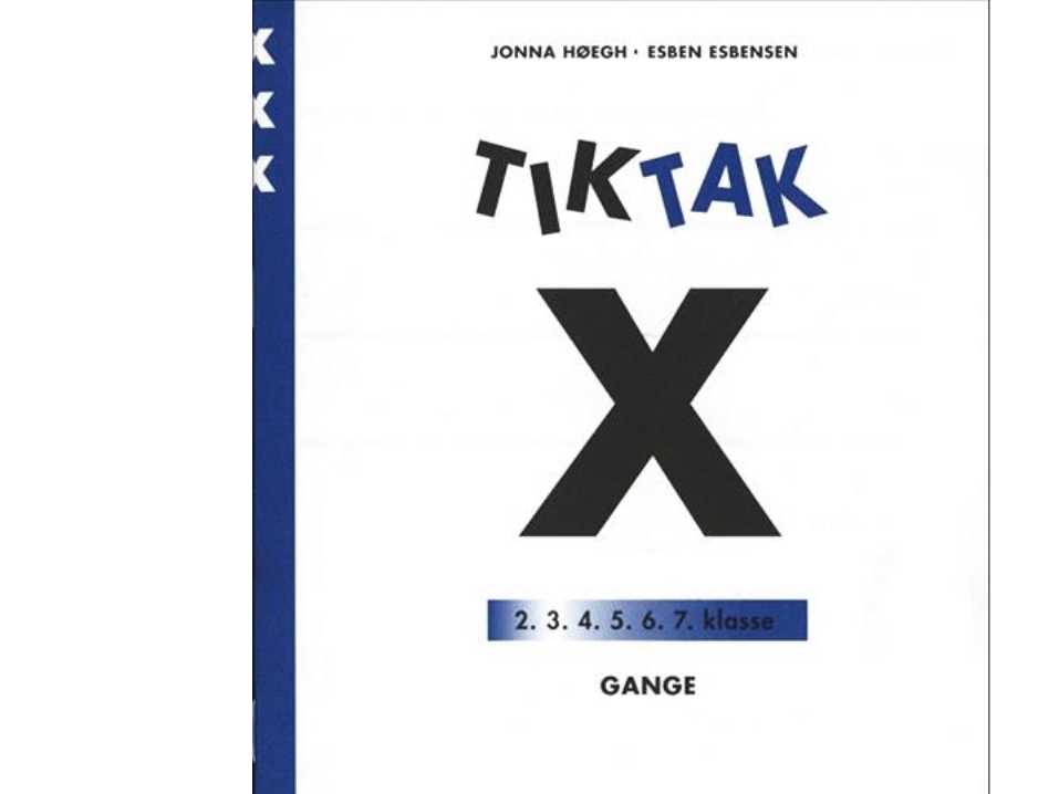 Matematik-Tak 3.Kl. X-Serien, Gange | Jonna Høegh, Esben Esbensen