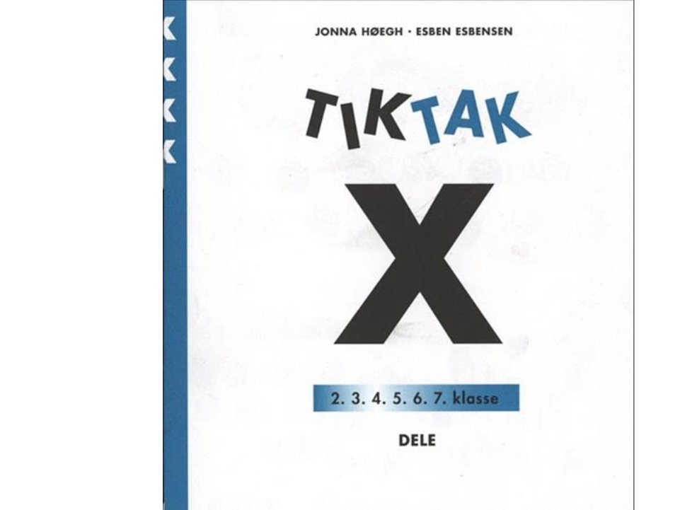 Matematik-Tak 4.Kl. X-Series, Delar | Jonna Høegh, Esben Esbensen | Språk: Danska