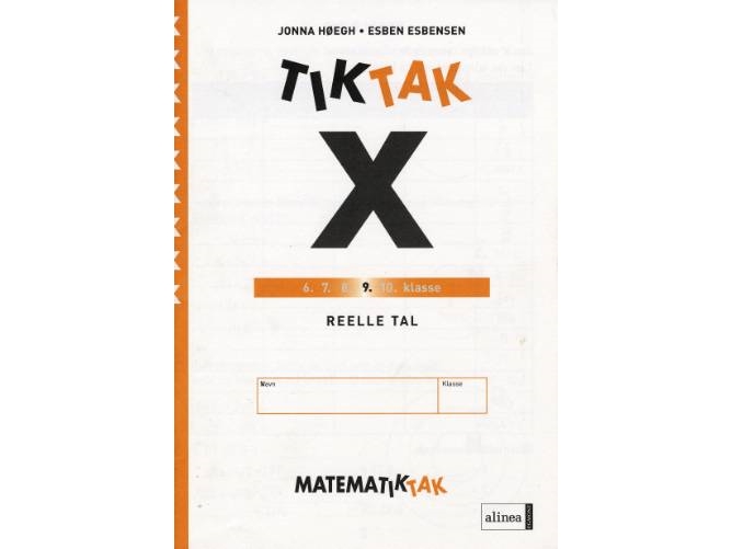 Matematik-Tak 9.Kl. X-Serien, Reelle Tal | John Frentz