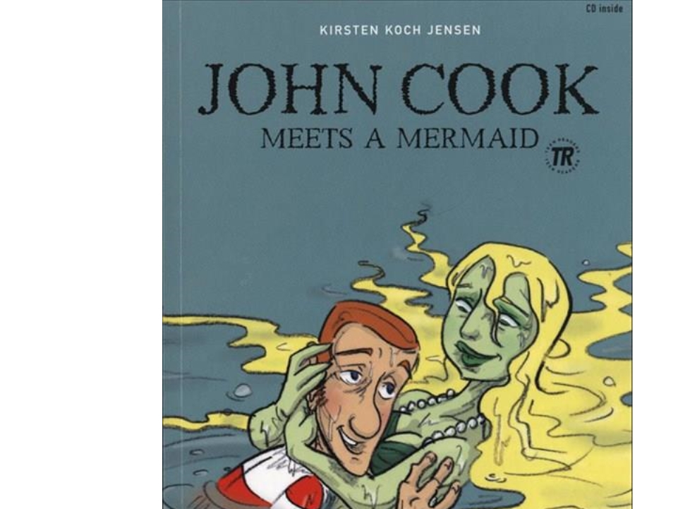 John Cook Meets A Mermaid/John Cook And The Sea Monster, Read On, Tr 1 | Kirsten Koch Jensen