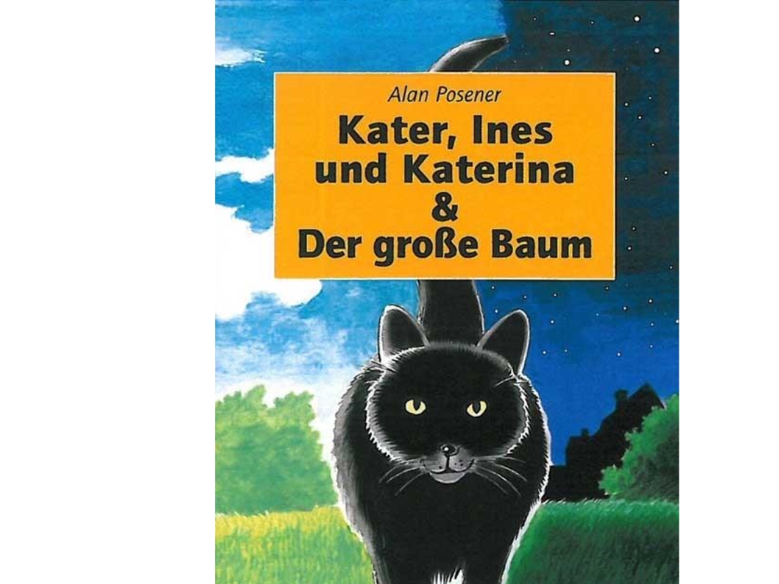 Kater, Ines Und Katerina, Tr 1 | Alan Posener | Sprache: Ger