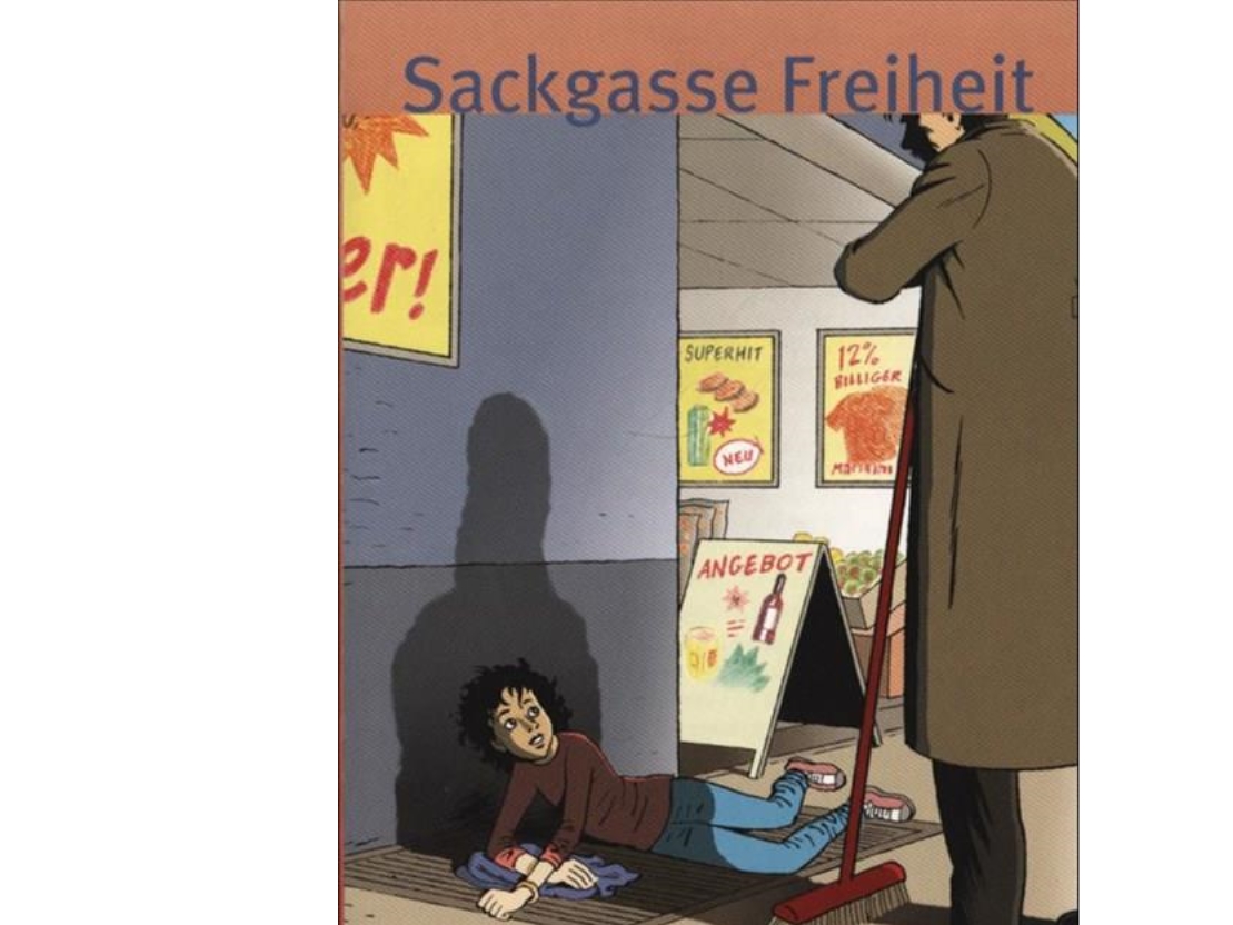Sackgasse Freiheit | Jana Frey | Sprache: Ger