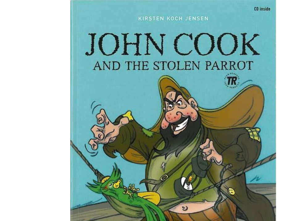 John Cook And The Stolen Parrot /Opens A Restaurant, Read On, Tr 1 | Kirsten Jensen Koch