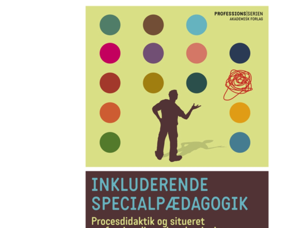 Inkluderande specialpedagogik. Processdidaktik och situerad professionalism i und Lotte Hedegaard-Sørensen Språk: Danska | Böcker - Kropp och sinne | GameStuff
