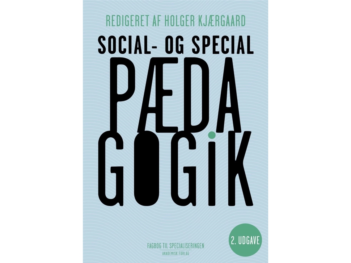 Social- Og Specialpædagogik | Holger Kjærgaard