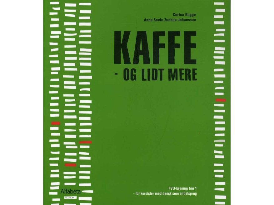 Kaffee! | Anne Maria Johansson, Carina Bagge | Sprache: Dänish