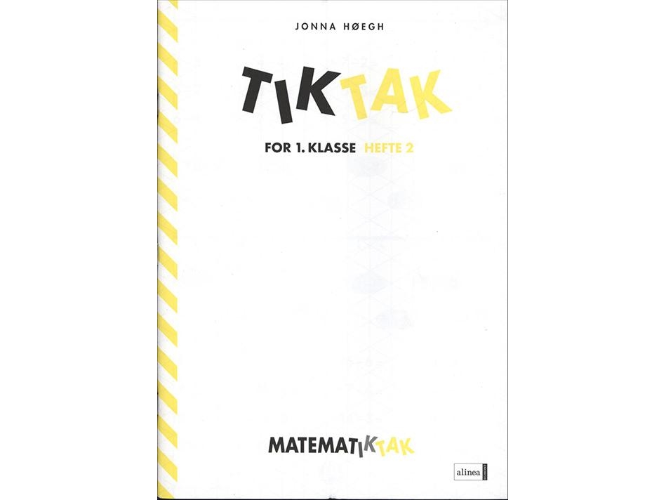 Mathe-Tak 1.Kl. Tik-Tak 2 | Jonna Høegh | Sprache: Dänish