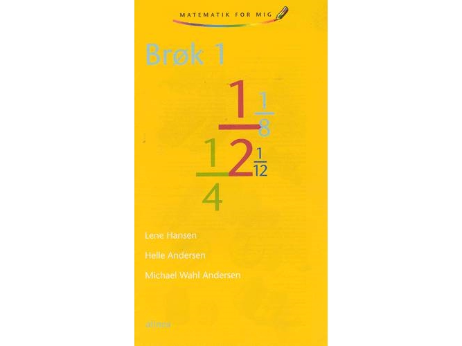 Matematik Für Mig, Brøk 1 | Michael Wahl Andersen, Helle Andersen, Lene Hansen | Sprache: Dänish