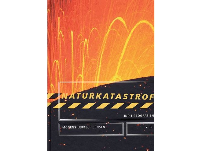 Ind I Geografien, Temabog, Naturkatastrofer | Mogens Lerbech Jensen