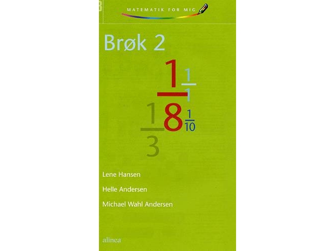 Matematik Für Mig, Brøk 2 | Helle Andersen, Lene Hansen, Michael Wahl Andersen | Sprache: Dänish