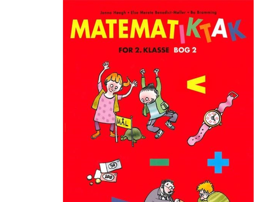 Matematik-Tak 2 Kl. Elevbog 2, 2. Udg. | Bo Brammingjonna Høeghelse Merete Benedict-Møller