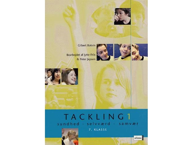 Tackling 1, 7. Klasse | Gilbert Botvin, Jytte Friis, Peter Jepsen | Sprache: Dänish