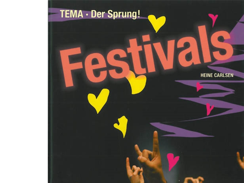 Tema Der Sprung!, Festivals | Heine Carlsen