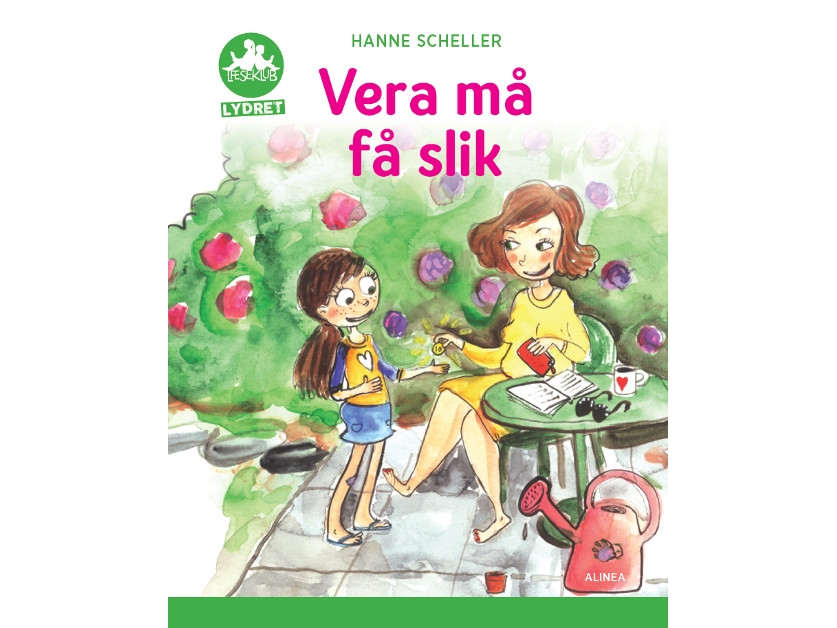 Vera Må Få Slik, Grøn Læseklub | Hanne Scheller