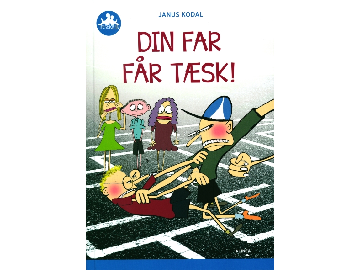 Din Far Får Tæsk!, Blå Læseklub | Janus Kodal