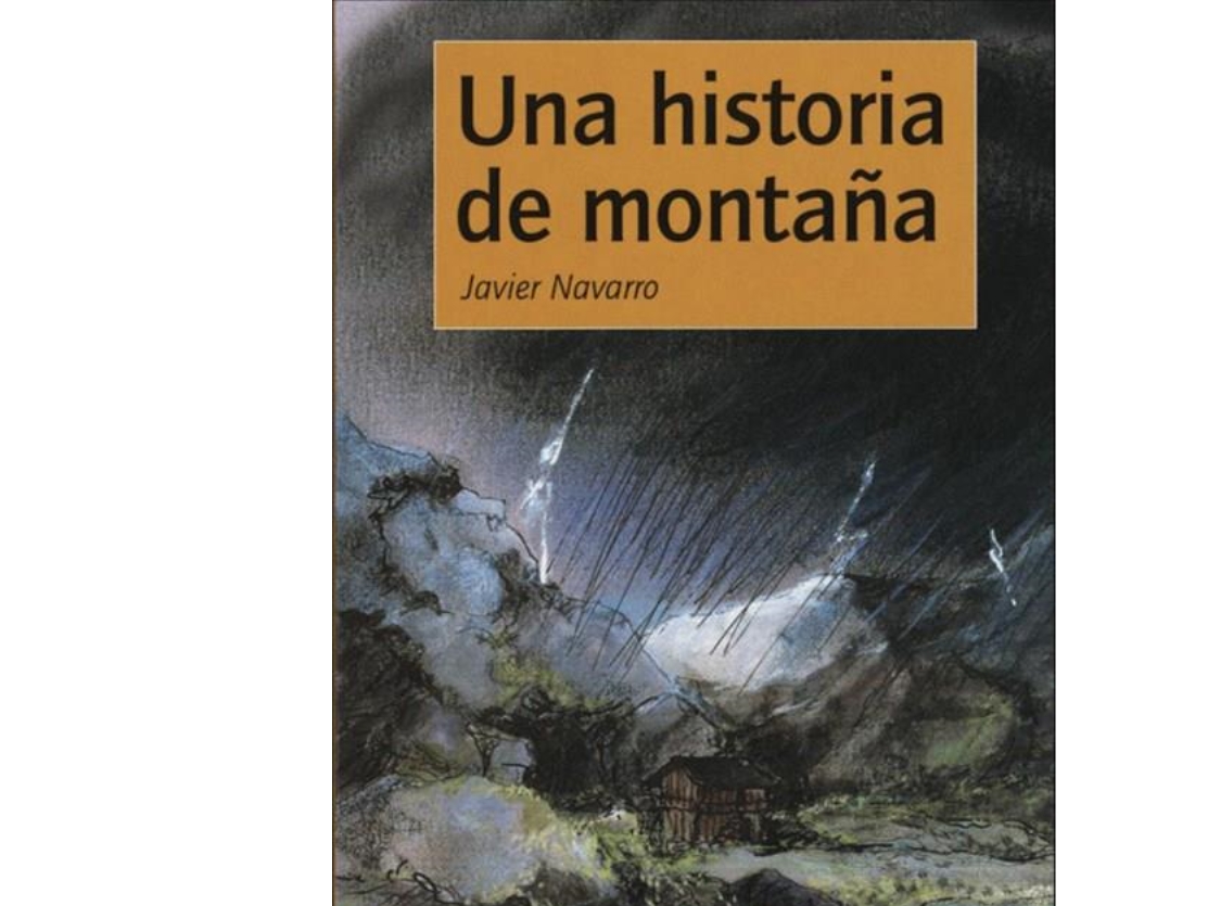 Historia De Una Montaña, 1 | Javier Navarro