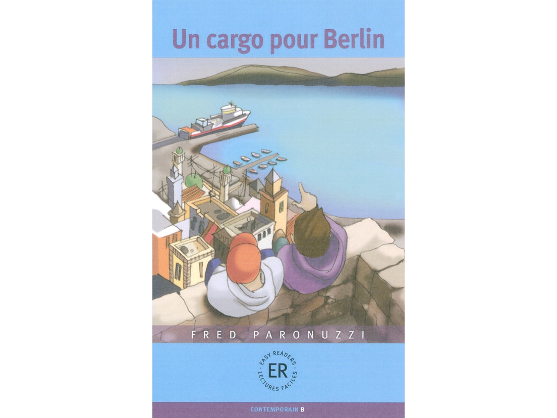 Ein Frachter Nach Berlin, Rs B | Fred Paronuzzi | Sprache: Fre