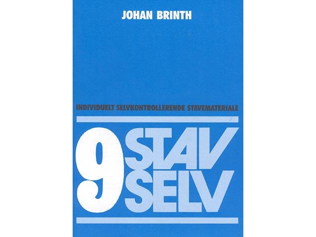 Stav Selv 9 | Johan Brinth