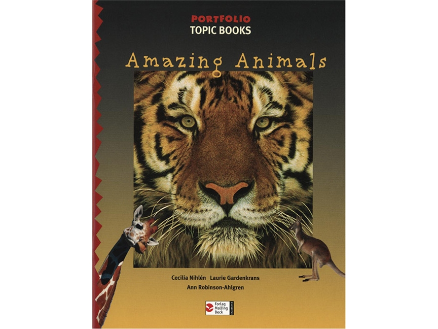 Portfolio, Topic Books, Amazing Animals | Cecilia Nihlén, Laurie Gardenkrans, Ann Robinson-Ahlgren