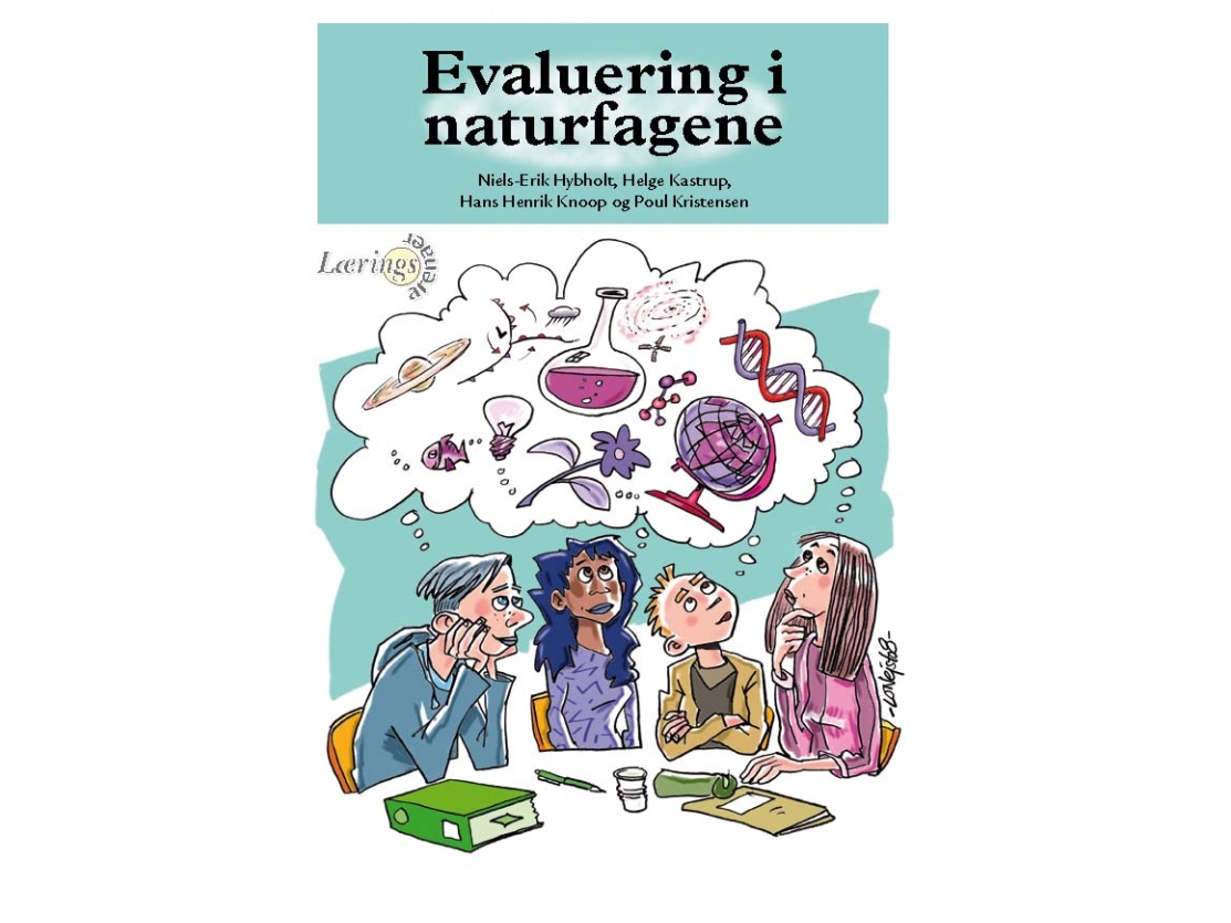 Evaluering I Naturfagene | Niels-Erik Hybholt, Helge Kastrup, Hans Henrik Knoop, Poul Kristensen