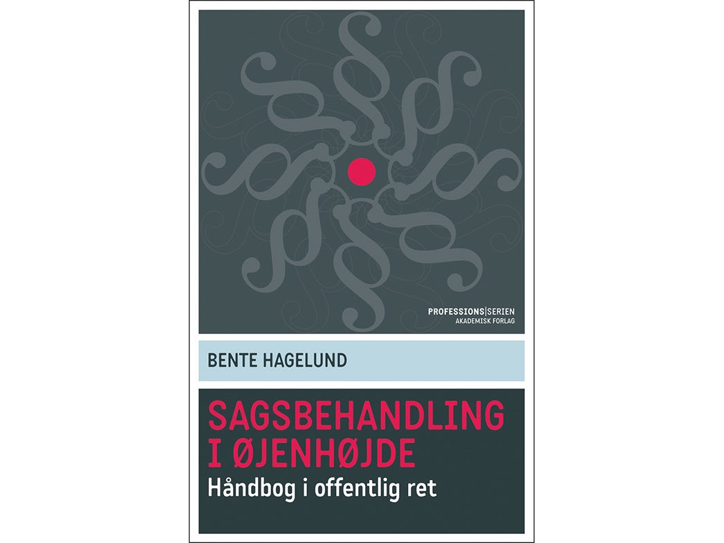 Sagsbehandling I Øjenhøjde | Bente Hagelund