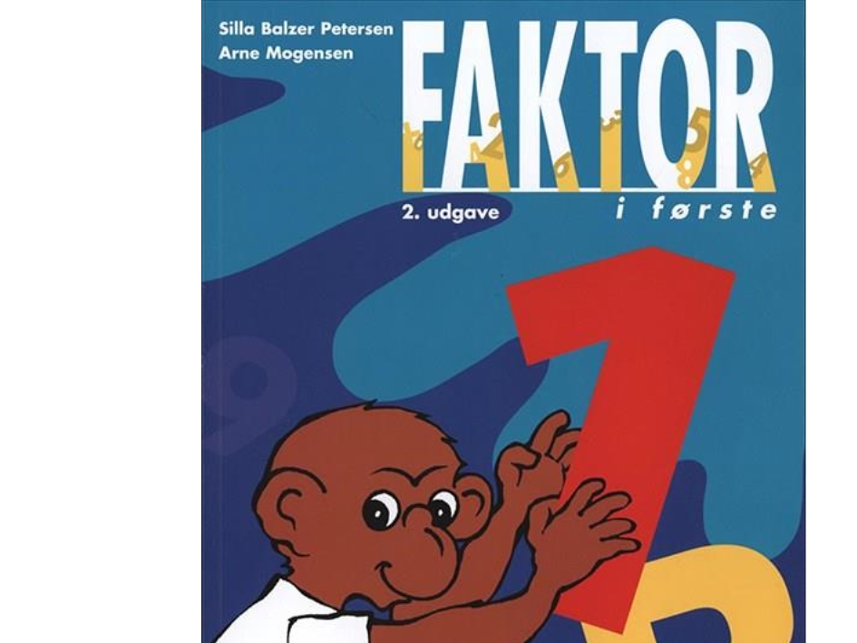 Faktor I Første, Elevbog B, 2. Udg. | Silla Balzer Petersen, Arne Mogensen