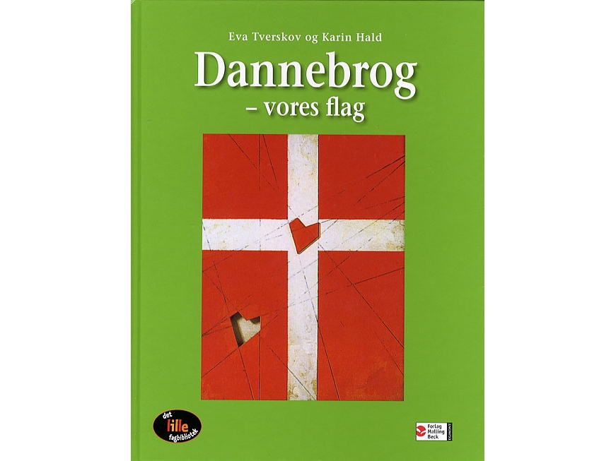 Dannebrog - Vores Flag | Eva Tverskov Karin Hald
