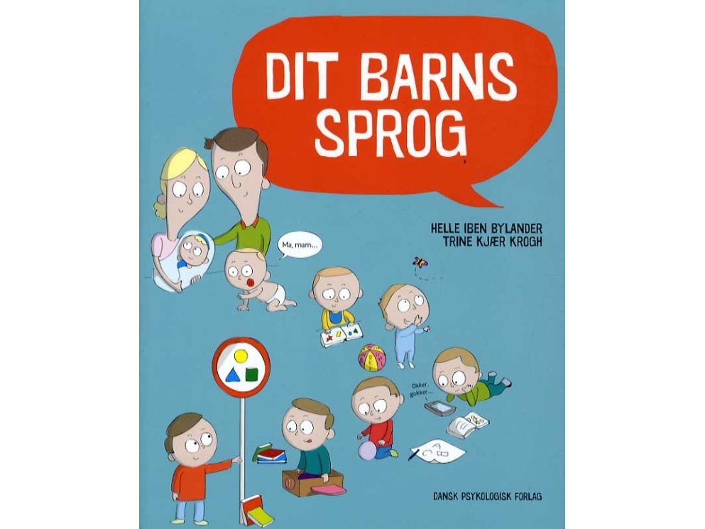 Die Sprache Deines Kindes | Helle Iben Bylander, Trine Kjær Krogh | Sprache: Dänish