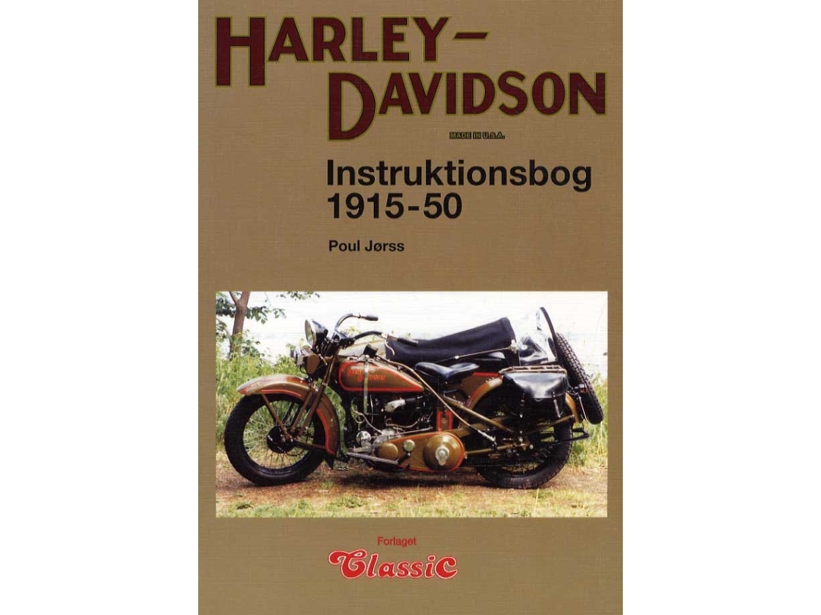 Harley-Davidson Instruktionsbog 1915-1950 Poul Jørss Språk: Danska | Böcker - Hobby | GameStuff