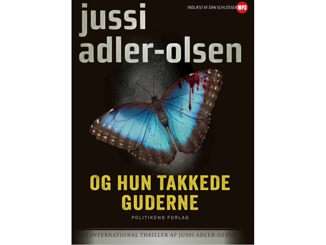 Og hun takkede guderne Jussi Adler-Olsen Språk: Danska | Författare - Aktuella författare - Jussi Adler-Olsen | GameStuff
