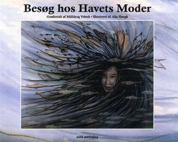 Besøg Hos Havets Moder | Mâliâraq Vebæk