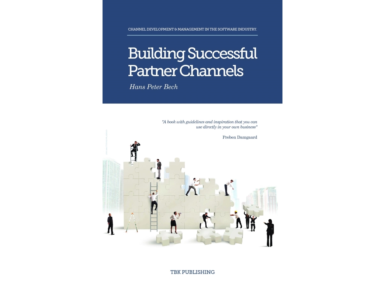 Building Successful Partner Channels | Hans Peter Bech | Sprache: Englisch