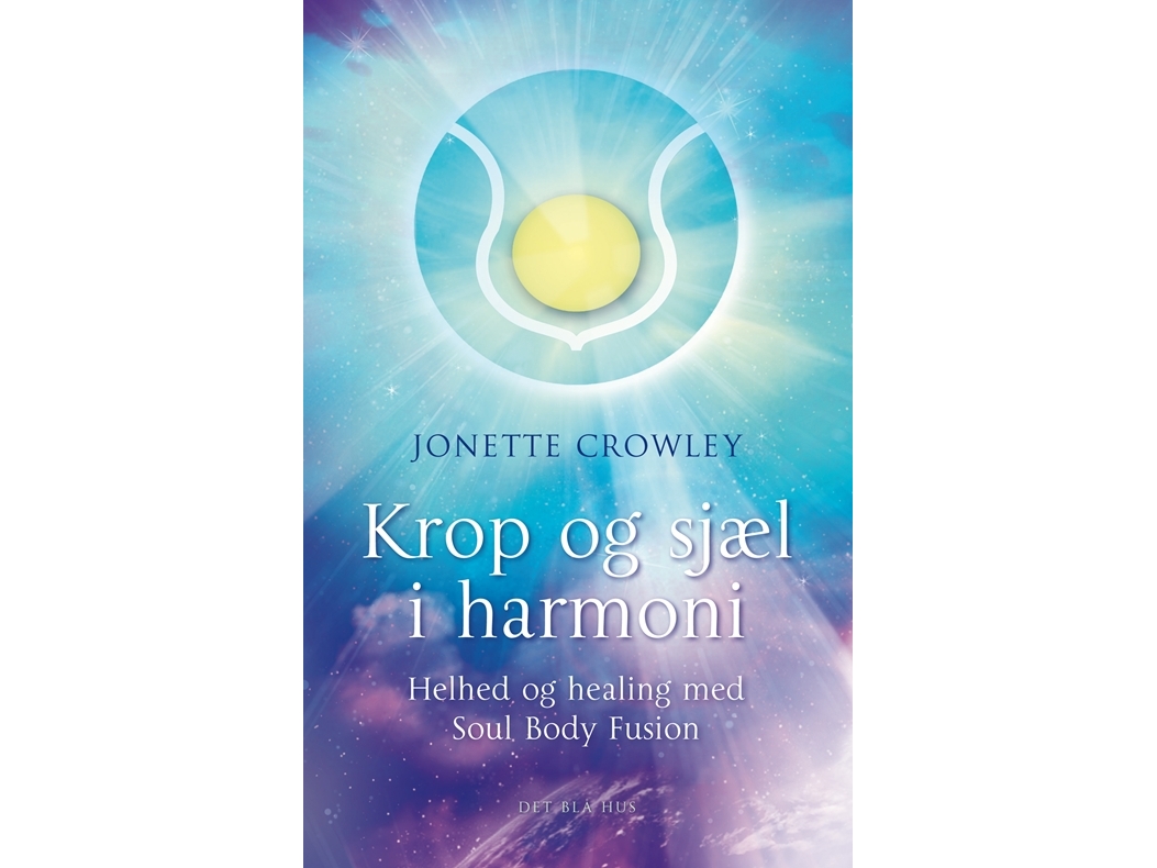 Krop Og Sjæl I Harmoni | Jonette Crowley