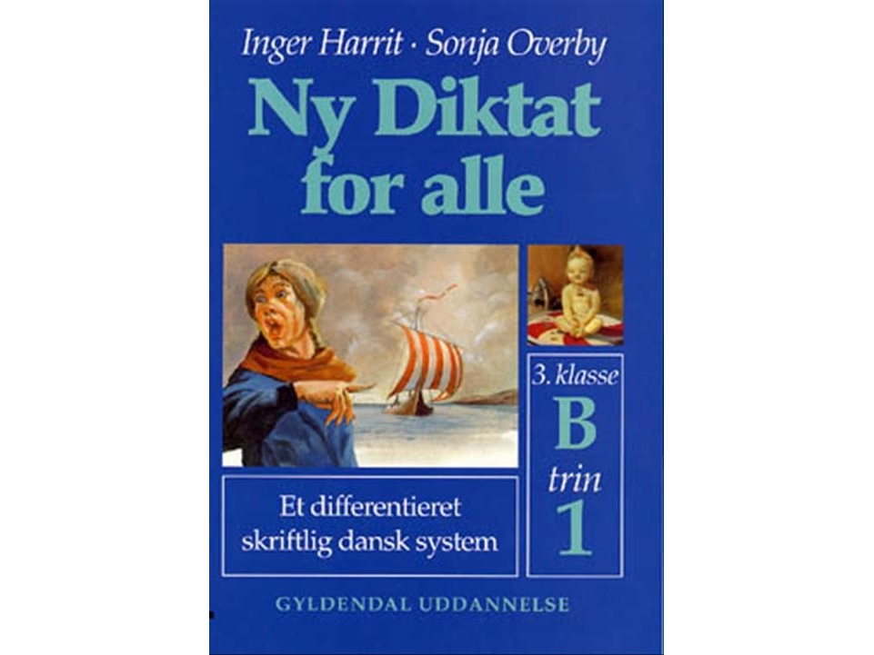 Ny Diktat For Alle 3. Klasse | Sonja Overbyinger Harrit
