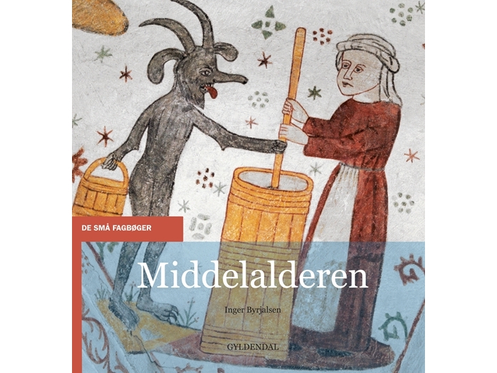 Das Mittelalter | Inger Byrjalsen | Sprache: Dänish