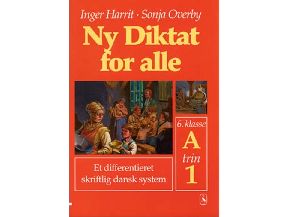 Ny Diktat For Alle 6. Klasse | Sonja Overby Inger Harrit
