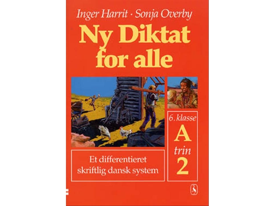 Ny Diktat For Alle 6. Klasse | Sonja Overby Inger Harrit