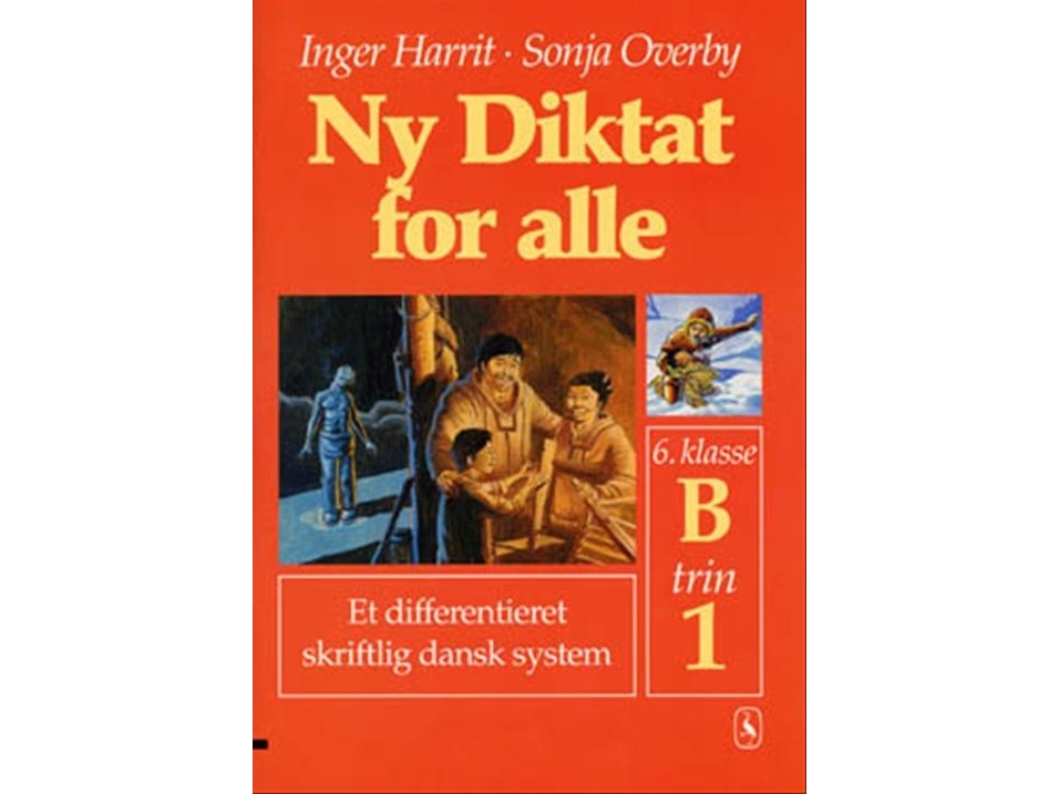 Ny Diktat For Alle 6. Klasse | Sonja Overby Inger Harrit