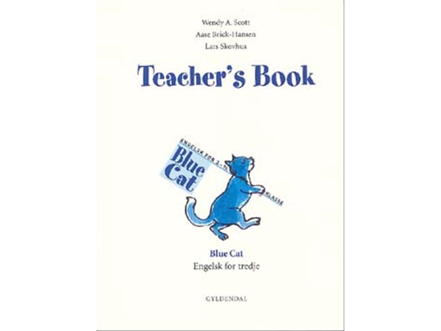 Blue Cat For Tredje | Aase Brick-Hansenwendy A. Scottlars Skovhus | Sprache: Dänish