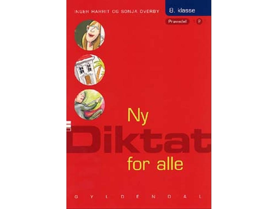 Ny Diktat For Alle 8. Klasse | Sonja Overbyinger Harrit