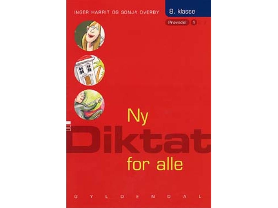 Ny Diktat For Alle 8. Klasse | Sonja Overby Inger Harrit